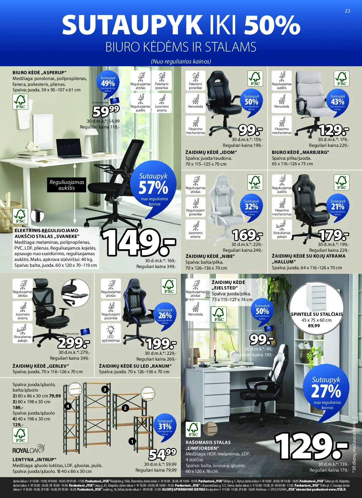 Jysk akcijos šią savaitę. Galioja nuo 2026-04-28 iki 2026-05-11 – 24 psl.
