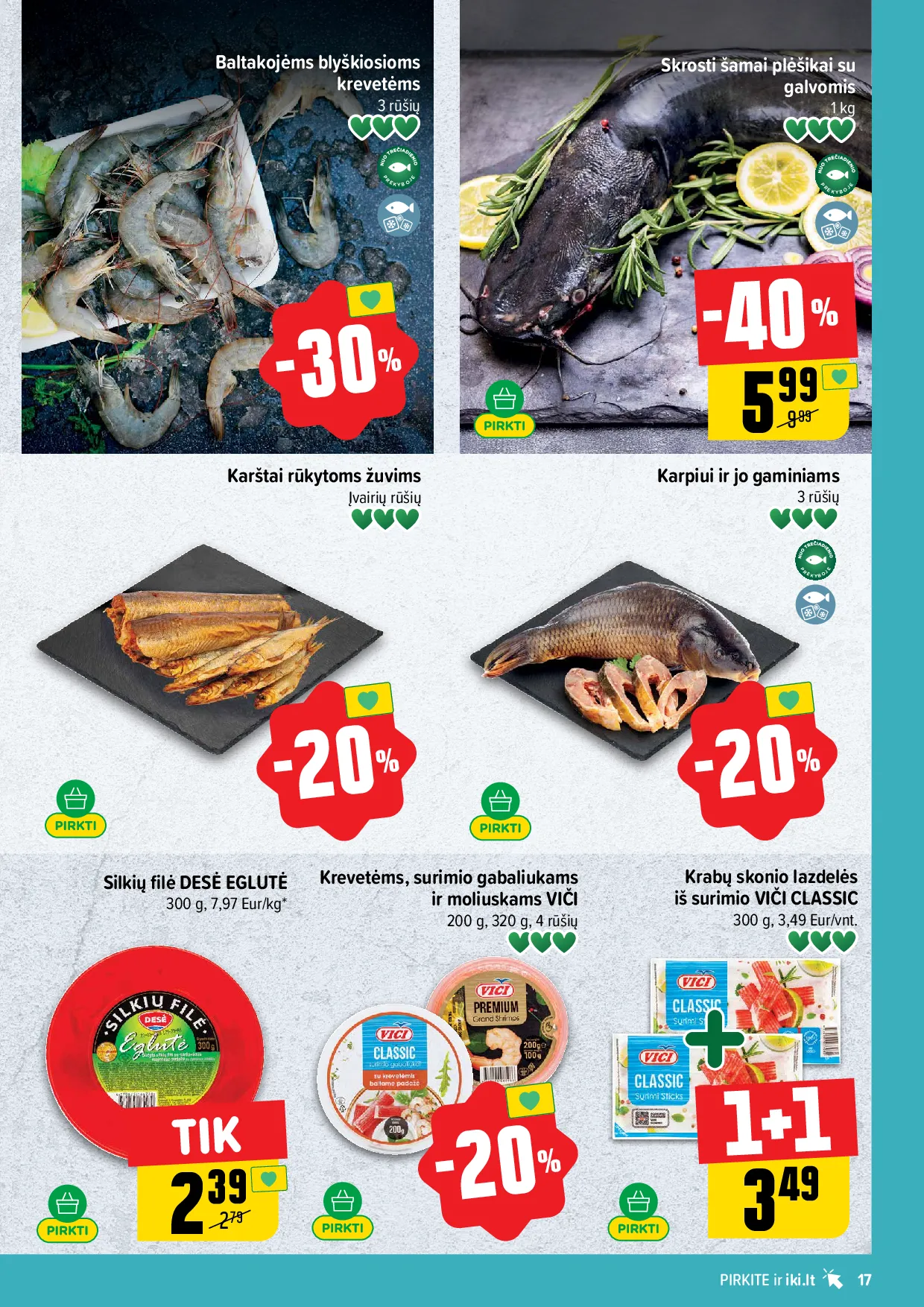 Iki akcijos šią savaitę. Galioja nuo 2026-05-25 iki 2026-05-31 – 17 psl.