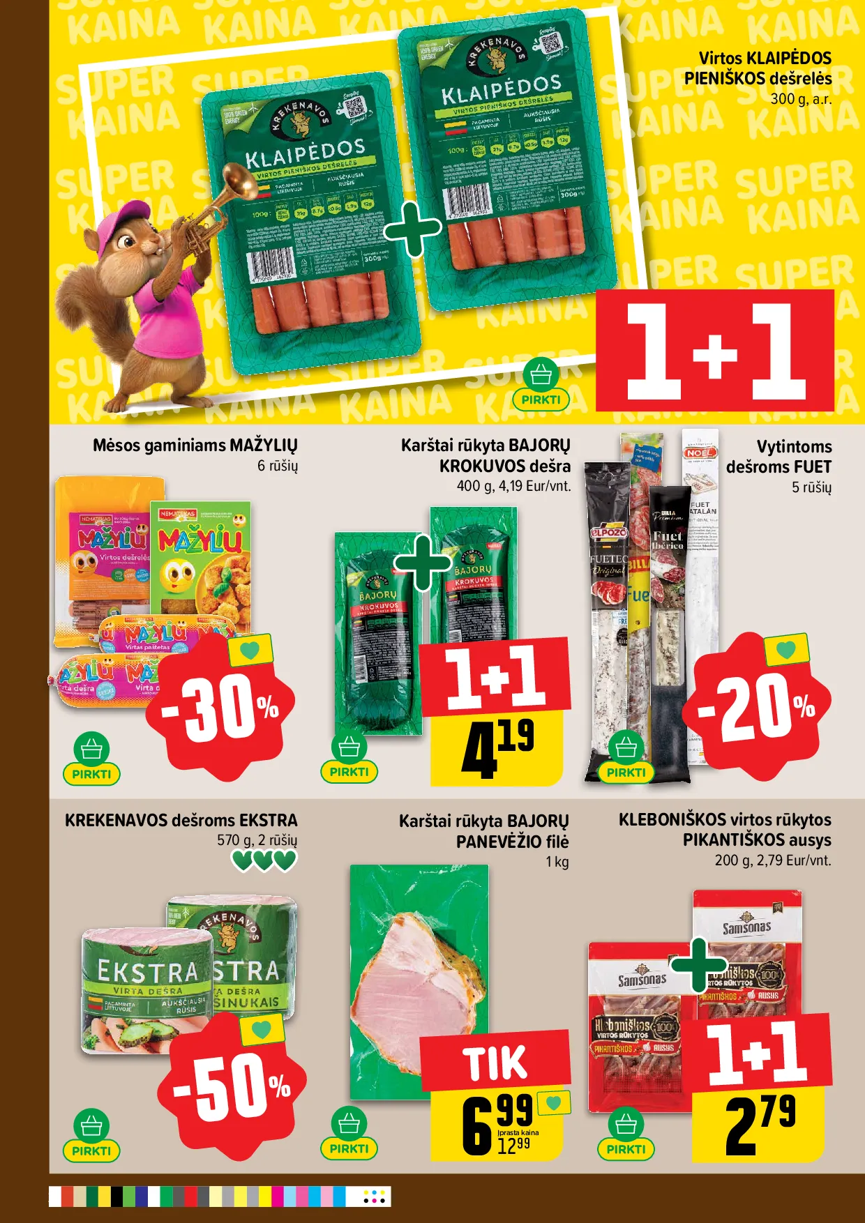 Iki akcijos šią savaitę. Galioja nuo 2026-05-25 iki 2026-05-31 – 22 psl.