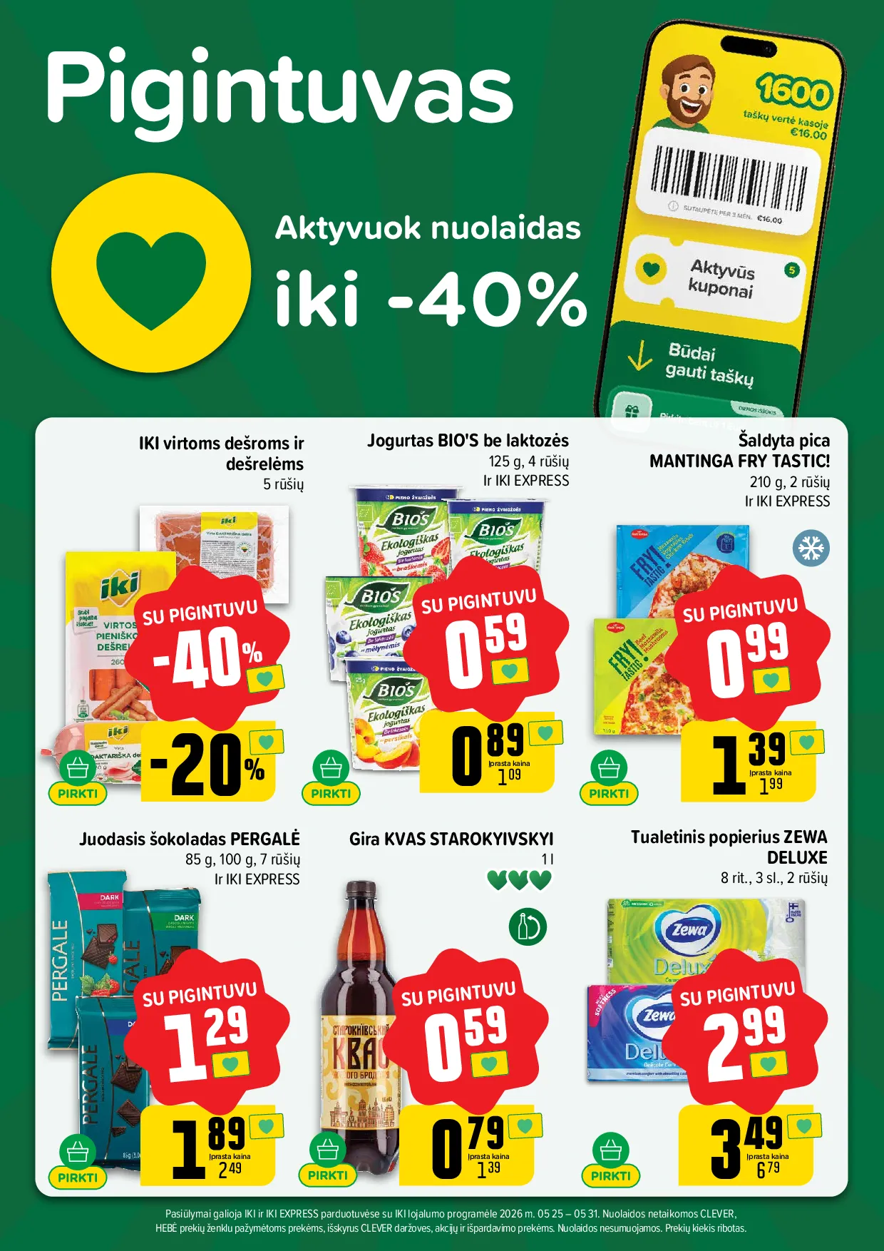 Iki akcijos šią savaitę. Galioja nuo 2026-05-25 iki 2026-05-31 – 29 psl.