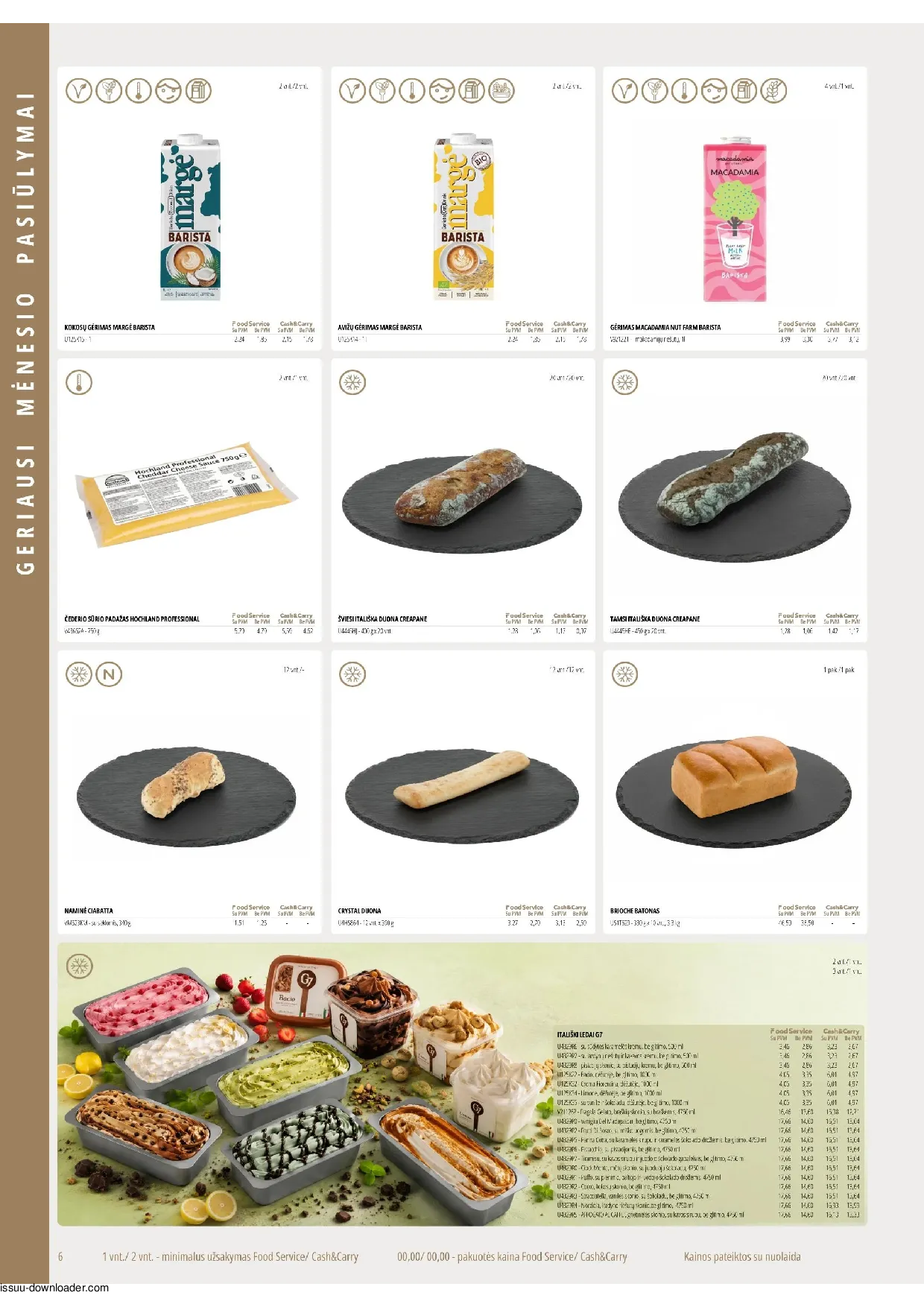 Promo Cash&Carry akcijos šią savaitę. Galioja nuo 2026-07-01 iki 2026-07-31 – 6 psl.