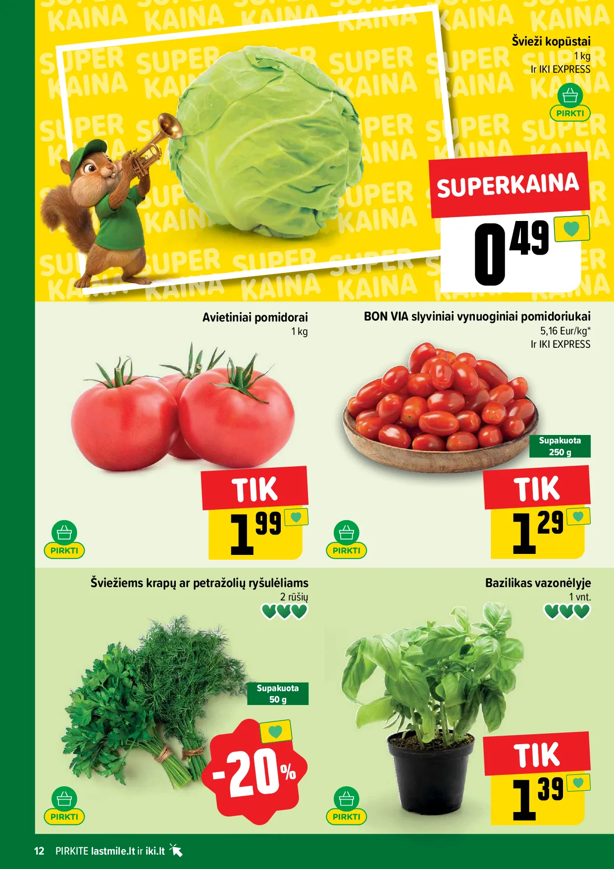 Iki akcijos šią savaitę. Galioja nuo 2026-08-24 iki 2026-08-30 – 12 psl.