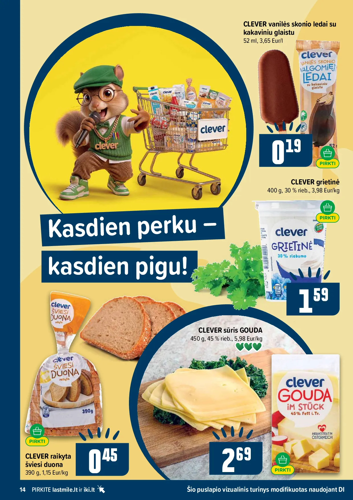 Iki akcijos šią savaitę. Galioja nuo 2026-08-24 iki 2026-08-30 – 14 psl.