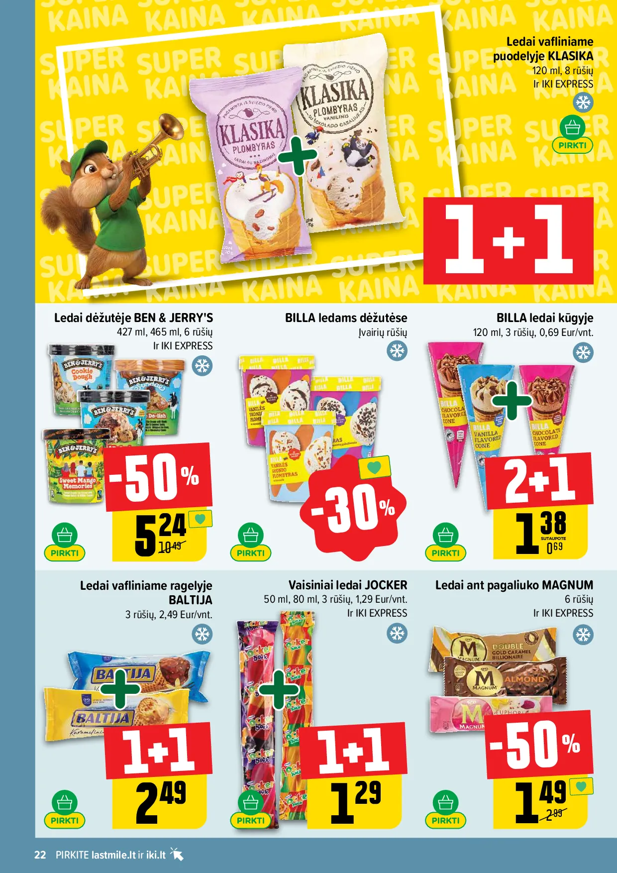 Iki akcijos šią savaitę. Galioja nuo 2026-08-24 iki 2026-08-30 – 22 psl.