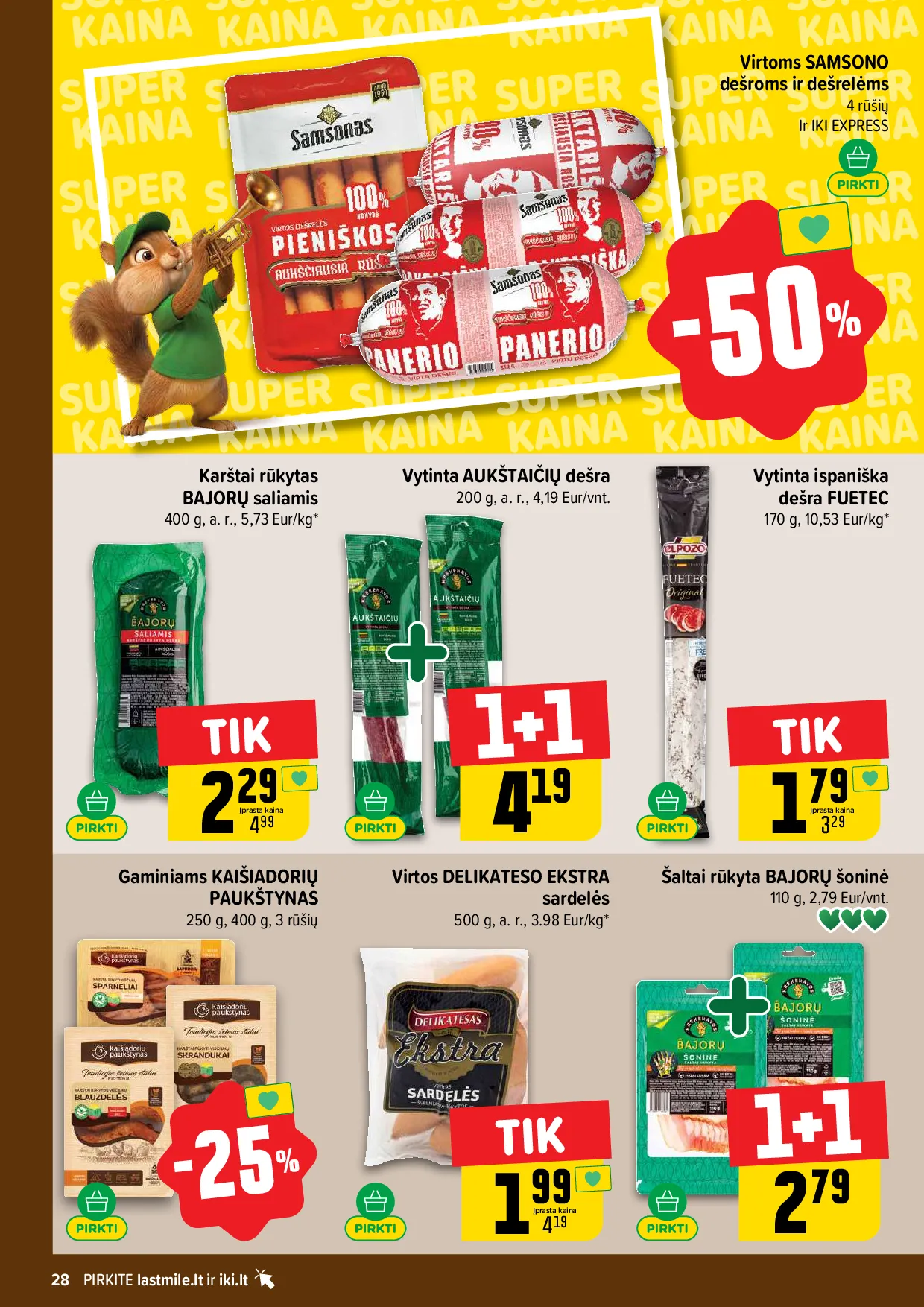 Iki akcijos šią savaitę. Galioja nuo 2026-08-24 iki 2026-08-30 – 28 psl.