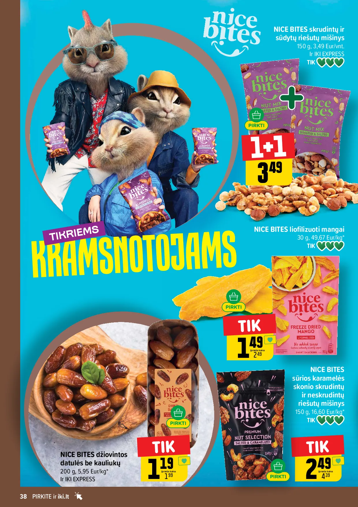 Iki akcijos šią savaitę. Galioja nuo 2026-10-19 iki 2026-10-25 – 38 psl.