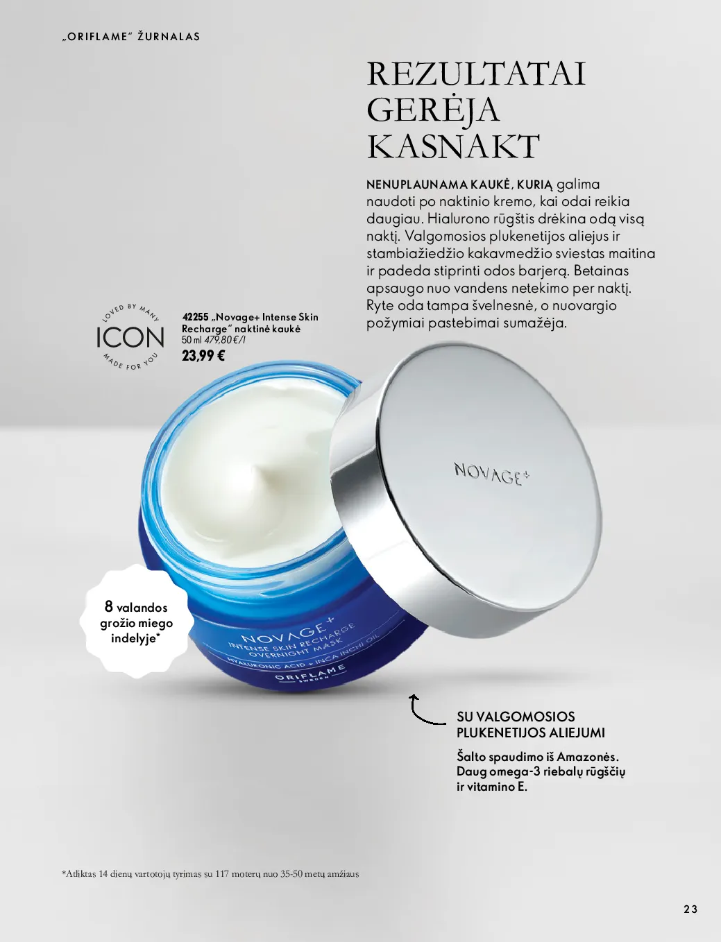 Oriflame akcijos šią savaitę. Galioja nuo 2026-10-07 iki 2026-11-17 – 23 psl.